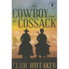 The Cowboy and the Cossack - Paperback