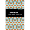 The Flame - Hardcover