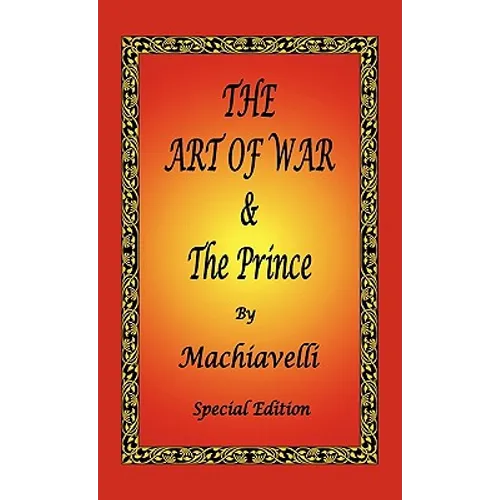 The Art of War & The Prince by Machiavelli - Special Edition - Hardcover