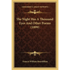 The Night Has A Thousand Eyes And Other Poems (1899) - Paperback