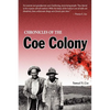 Chronicles of the Coe Colony - Paperback