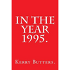 In the Year 1995. - Paperback