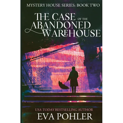 The Case of the Abandoned Warehouse - Paperback