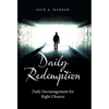 Daily Redemption: Daily Encouragement for Right Choices - Hardcover