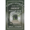 Ghost Stories from the Ghosts' Point of View, Vol. 2 - Paperback