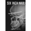 Six Inch Nail - Paperback