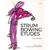 Strum Bowing Etudes--Violin: Etude Companion to the Strum Bowing Method-How to Groove on Strings - Paperback