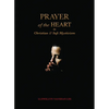 Prayer of the Heart in Christian and Sufi Mysticism - Paperback
