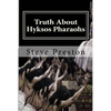 Truth About Hyksos Pharaohs - Paperback