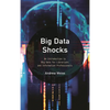 Big Data Shocks: An Introduction to Big Data for Librarians and Information Professionals - Paperback