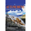Attunement: Living in Harmony with Nature - Paperback