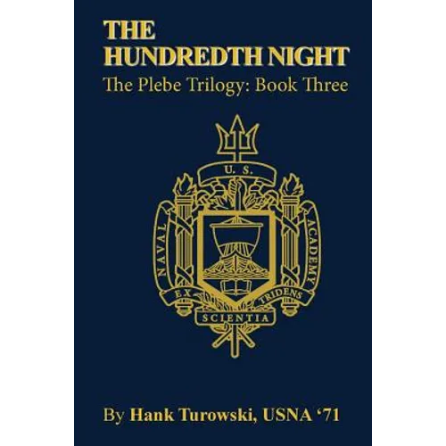 The Hundredth Night: Book 3 of the Plebe Trilogy - Paperback