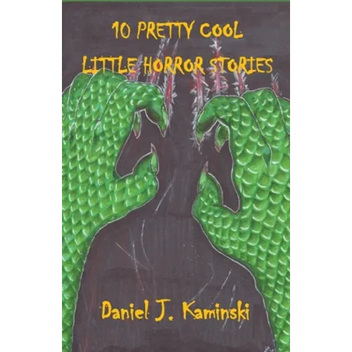 10 Pretty Cool Little Horror Stories - Paperback
