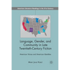 Language, Gender, and Community in: American Voices and American Identities - Paperback