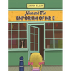 Alice and The Emporium of Mr E - Paperback