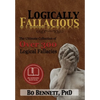 Logically Fallacious: The Ultimate Collection of Over 300 Logical Fallacies (Academic Edition) - Hardcover