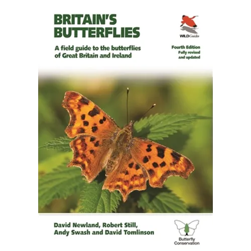 Britain's Butterflies: A Field Guide to the Butterflies of Great Britain and Ireland - Fully Revised and Updated Fourth Edition - Paperback