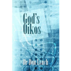 God's Oikos: the kingdom matrix of God's Household - Paperback