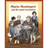 Maria Montessori and Her Quiet Revolution: A Picture Book about Maria Montessori and Her School Method - Paperback