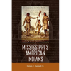 Mississippi's American Indians - Paperback