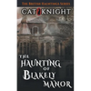 The Haunting of Blakely Manor - Paperback