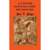 A Concise Dictionary of Old Icelandic - Hardcover