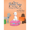 The Poodle Tales: Book Thirteen: Endings and Beginnings - Hardcover