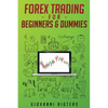 Forex Trading for Beginners & Dummies - Paperback