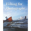 Fishing for Photographs: A Collection of Coastal Angling Images - Paperback