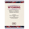 Wyoming: A Guide To Its History, Highways and People - Hardcover