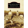 Parchman Farm: Mississippi's State Penitentiary in the 1930s - Paperback