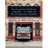 Ten Essential Skills for Calculus: A Guide for the Prospective Student - Paperback