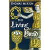 The Living Bread - Paperback