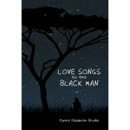 Love Songs to the Black Man - Paperback