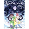 The Weirn Books, Vol. 1: Be Wary of the Silent Woods - Paperback