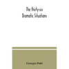 The thirty-six dramatic situations - Paperback