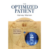 The Optimized Patient: How to Prepare for, Survive, and Recover from Spine Surgery - Paperback