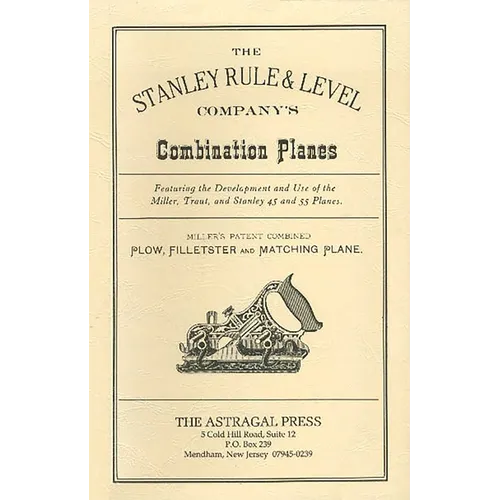 Stanley Rule & Level Company's Combination Plane - Paperback