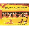 Brown Cow Farm - Paperback