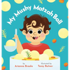 My Mushy Matzah Ball - Hardcover