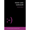 Irony and Sarcasm - Paperback