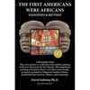 The First Americans Were Africans: Expanded and Revised - Paperback