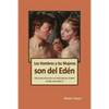 Los Hombres y las Mujeres Son del Edén: Una guía de Estudio a la Teología del Cuerpo de San Juan Pablo II - Paperback