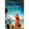 The Journey After the Crown - Paperback
