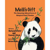 Meili's Gift: The Amazing Adventures of Magical Giant Pandas - Paperback