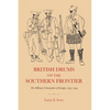 British Drums on the Southern Frontier: The Military Colonization of Georgia, 1733-1749 - Paperback