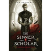 The Sinner and the Scholar: A Sinner Sisterhood Novel - Paperback