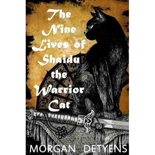 The Nine Lives of Shaidu the Warrior Cat - Paperback
