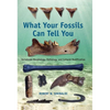 What Your Fossils Can Tell You: Vertebrate Morphology, Pathology, and Cultural Modification - Paperback