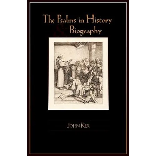 The Psalms in History and Biography - Paperback